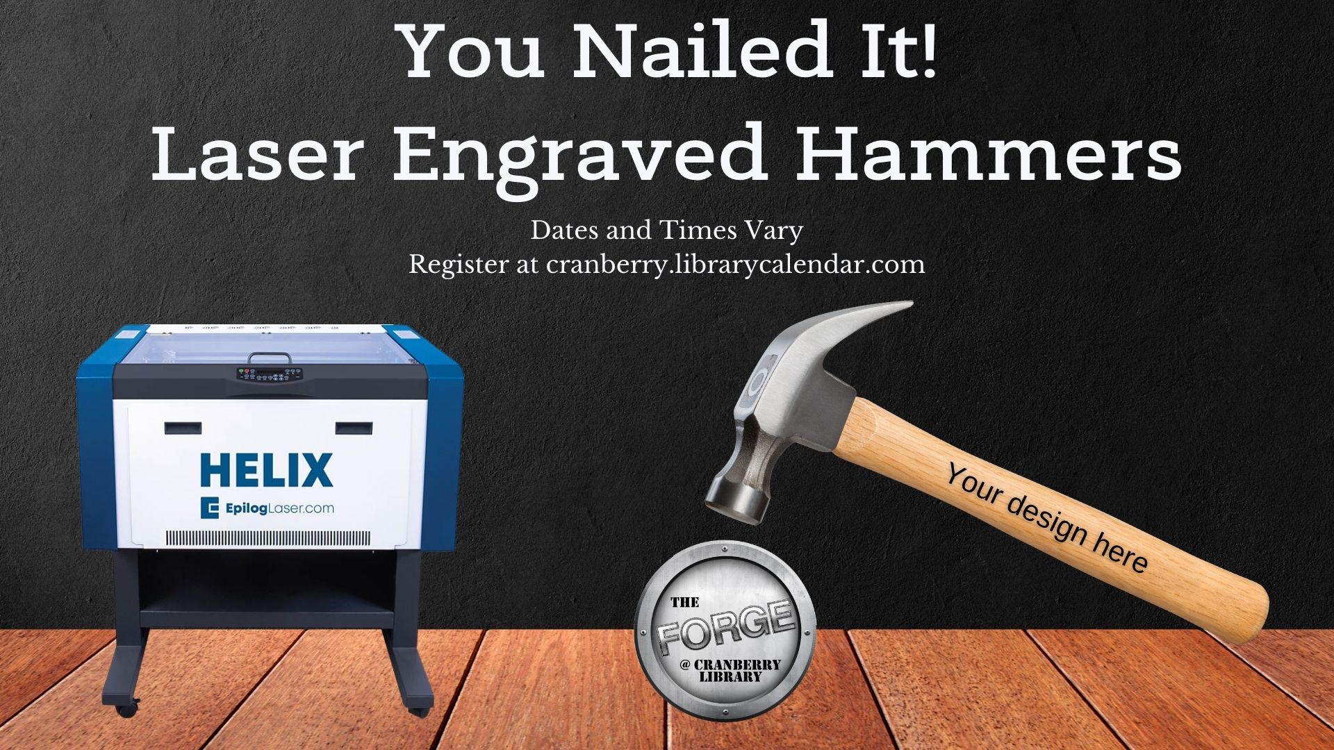Flyer for Laser Engraved Hammers class