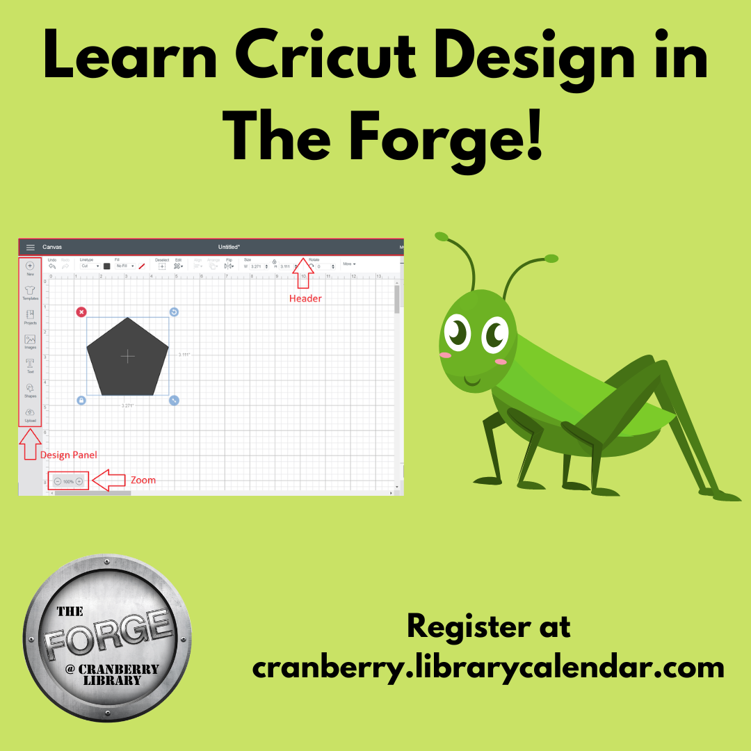 Image of a cricket and a screenshot from Cricut Design Space software with the text 'Learn Cricut Design in The Forge!'
