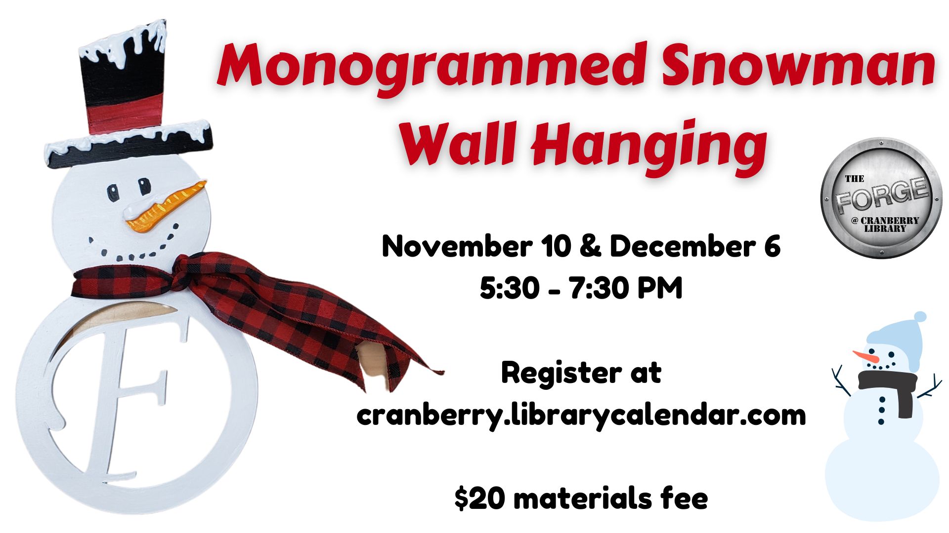 Flyer with a wooden monogram snowman wall hanging 