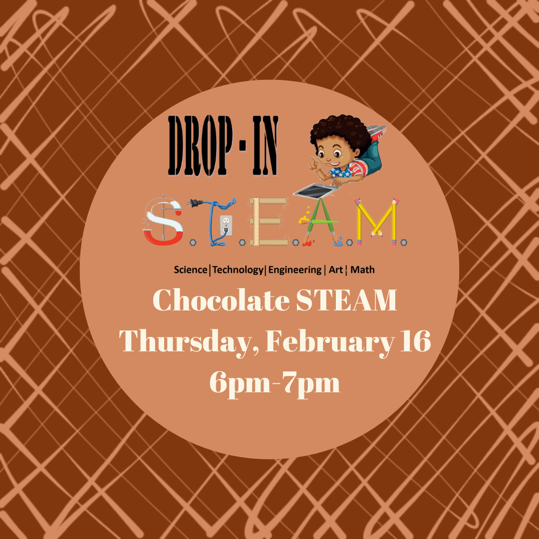 Flyer for Chocolate STEAM program