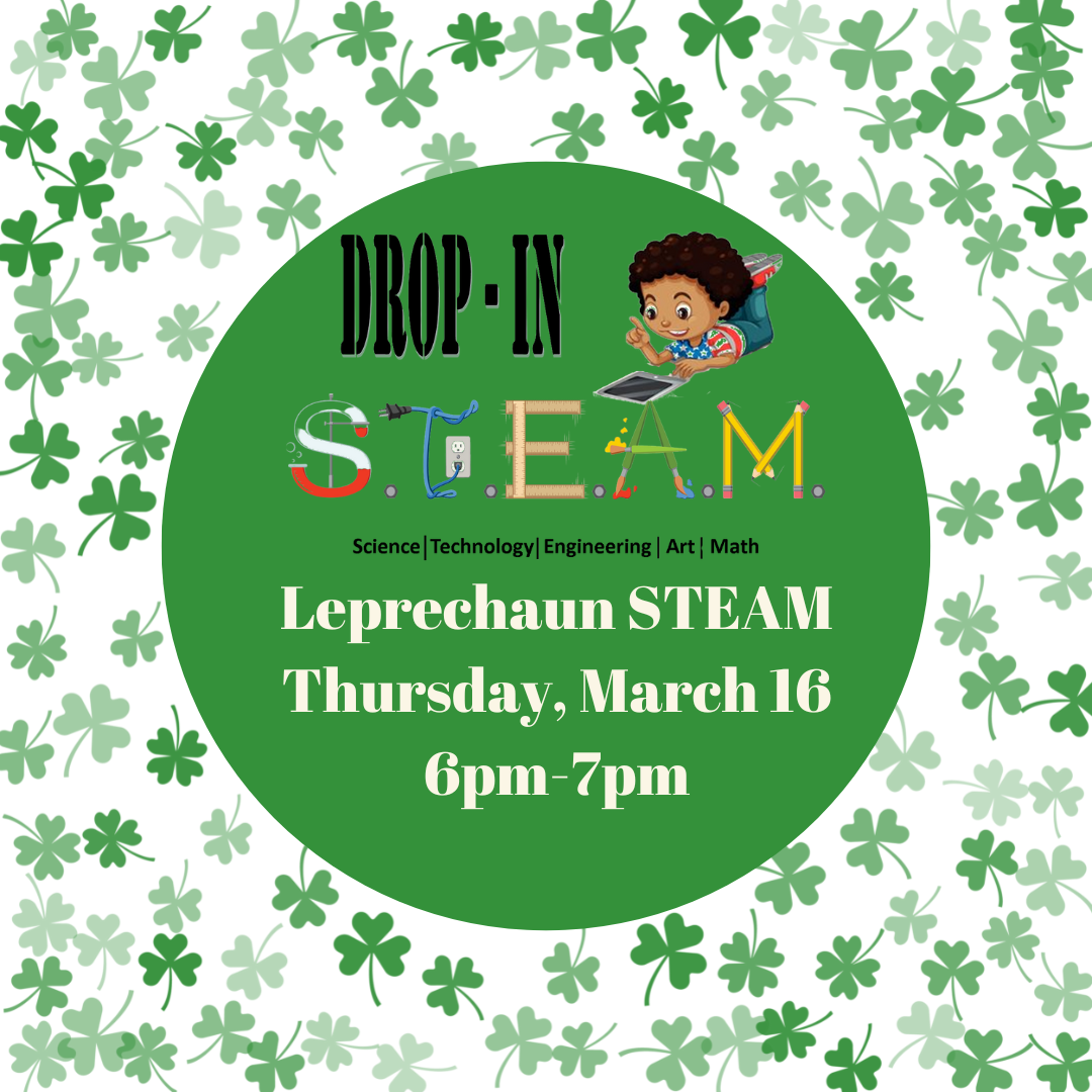 Flyer for Leprechaun STEAM program