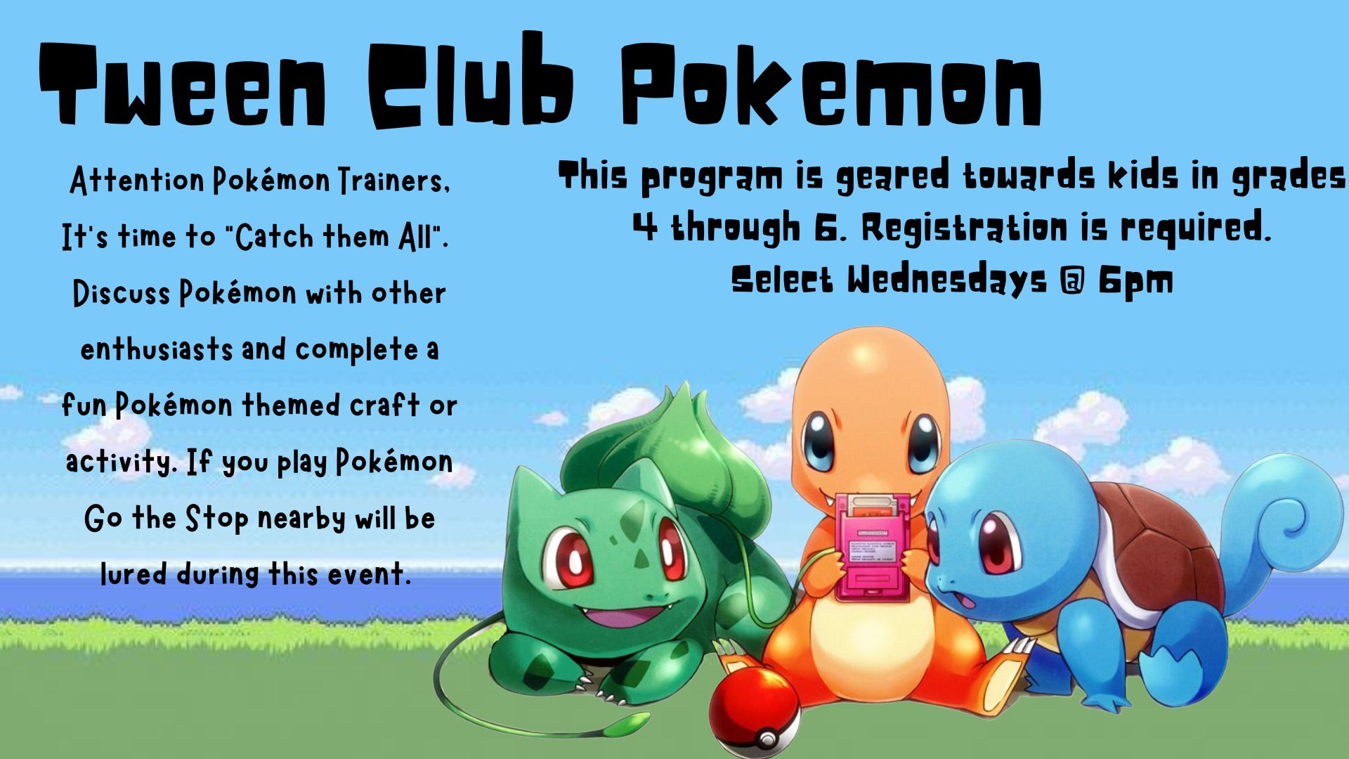 Flyer for Tween Club Pokemon