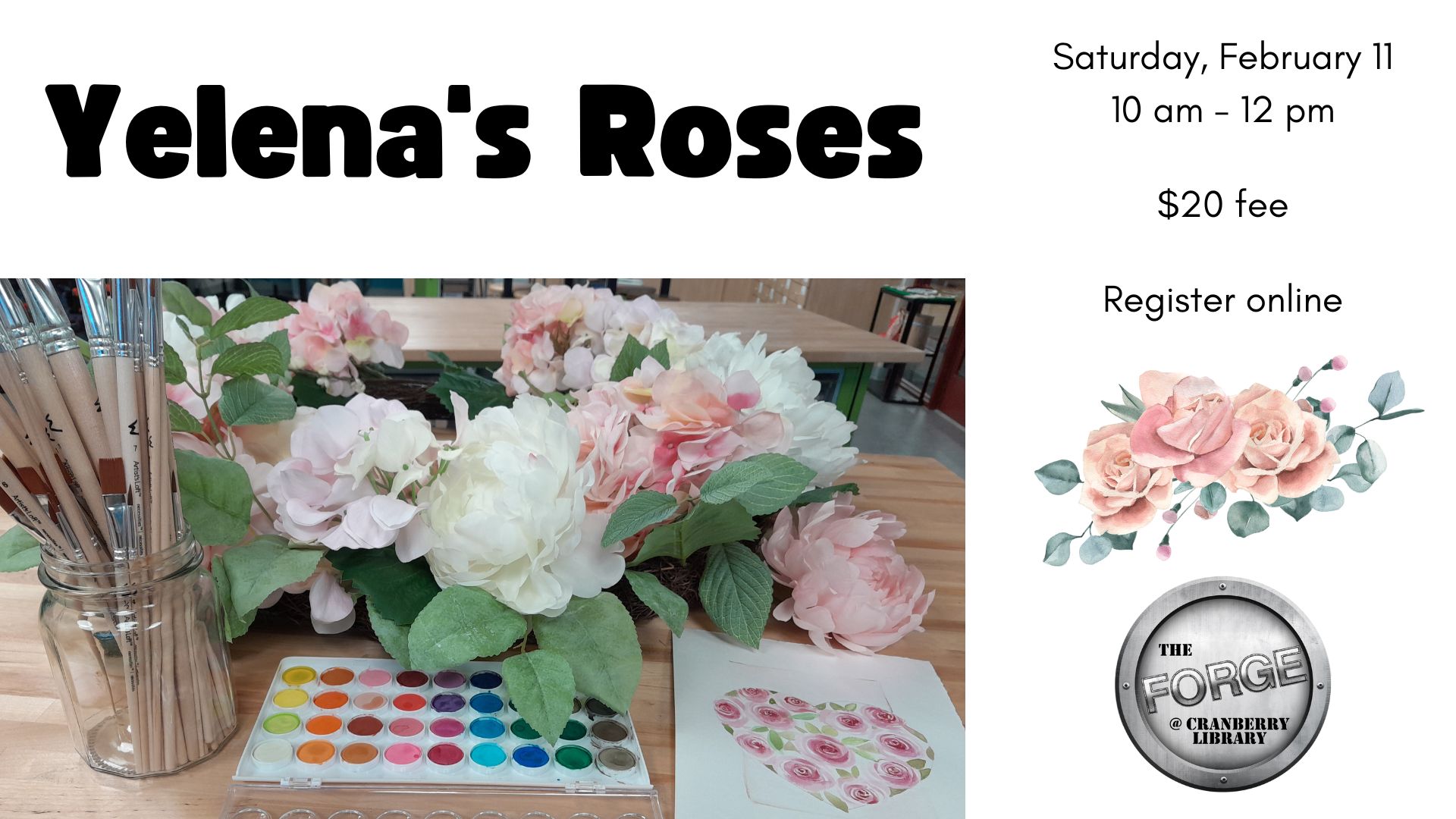 Flyer for Yelena's Roses class with image of roses
