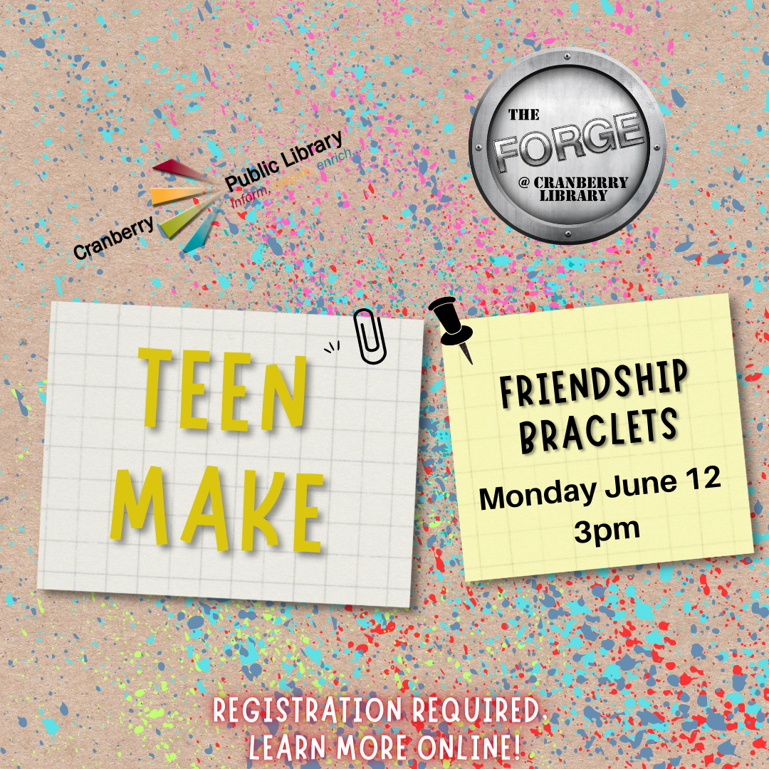 Flyer for Teen Make: Friendship Bracelets