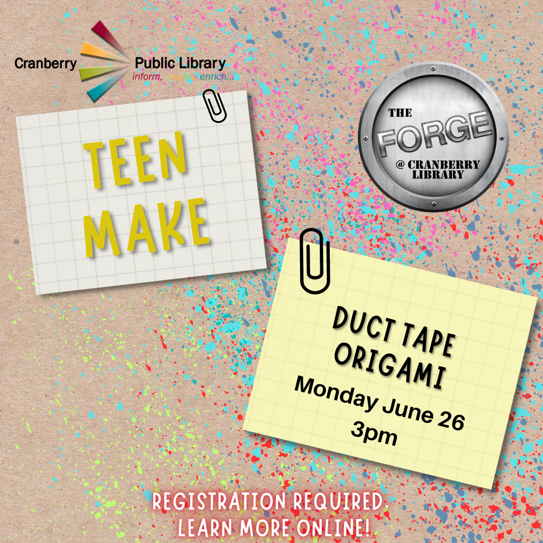 Flyer for Teen Make: Duct Tape Origami