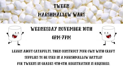 Tween Marshmallow Wars flyer