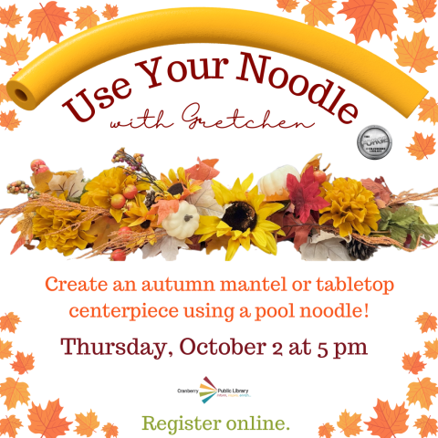 Use Your Noodle Autumn Mantelpiece Flyer