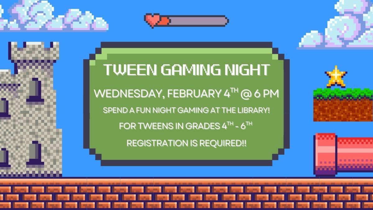 Tween Gaming Night